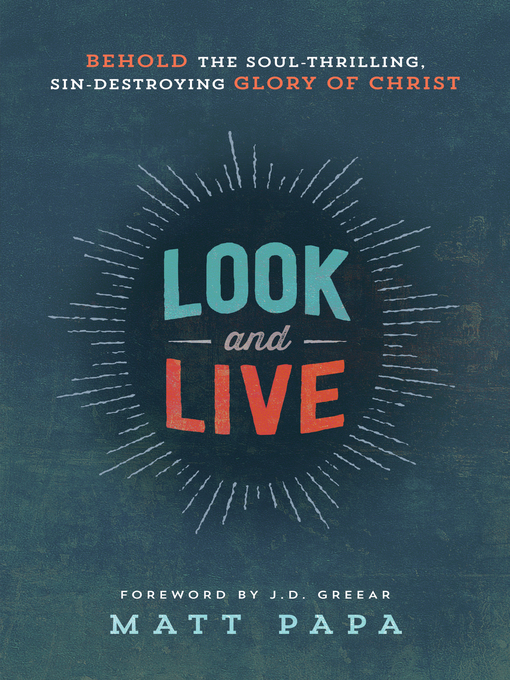 Title details for Look and Live by Matt Papa - Available